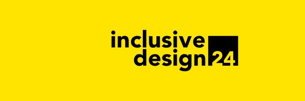 inclusive design 24 banner with black text on a yellow background